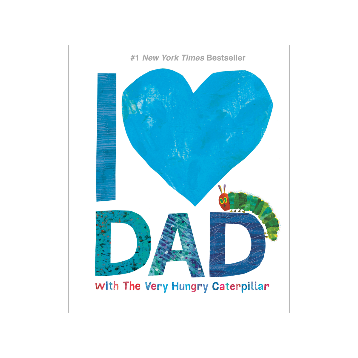 I Love Dad with The Very Hungry Caterpillar Book